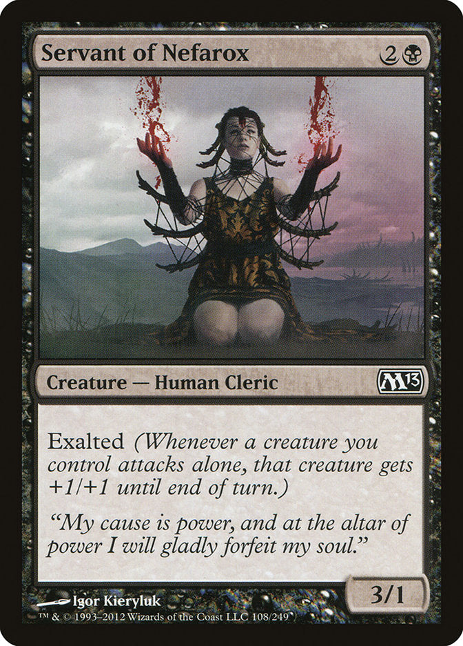 Servant of Nefarox 108/249 (Magic 2013 (M13))  | Chromatic Games