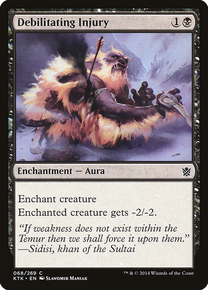 Debilitating Injury 68/269 (Khans of Tarkir)  | Chromatic Games