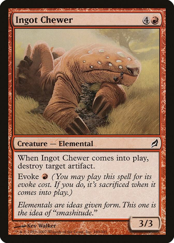 Ingot Chewer 180/301 (Lorwyn)  | Chromatic Games
