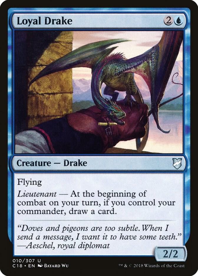 Loyal Drake 10/307 (Commander 2018)  | Chromatic Games
