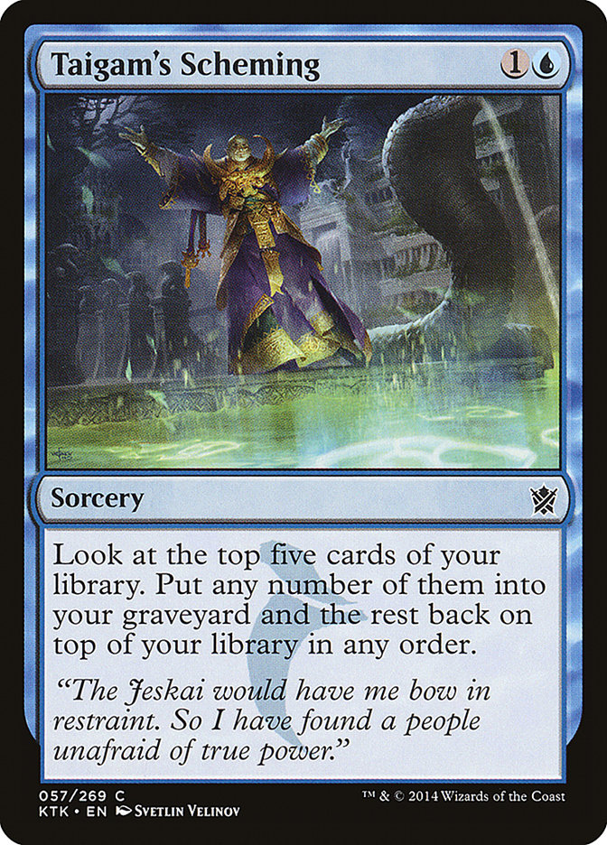 Taigam's Scheming 57/269 (Khans of Tarkir)  | Chromatic Games