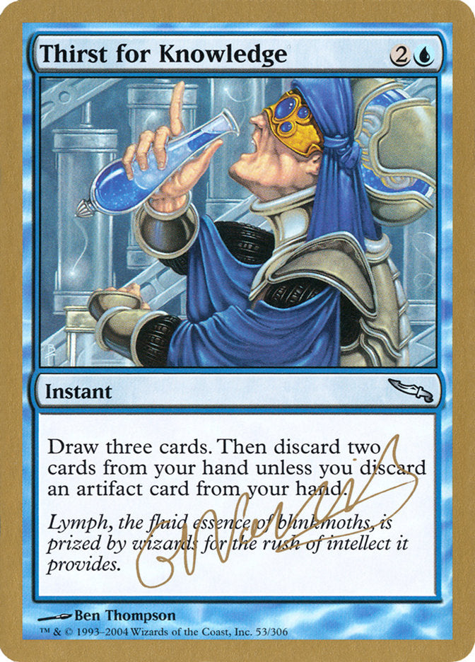 Thirst for Knowledge (Gabriel Nassif) [World Championship Decks 2004] | Chromatic Games