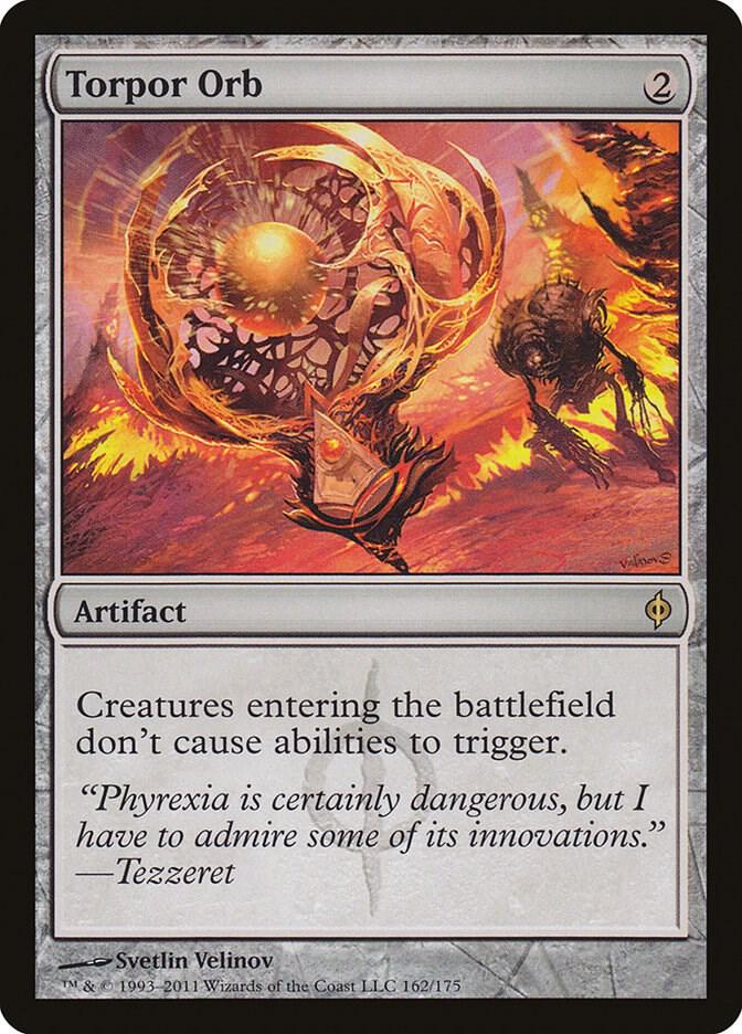 Torpor Orb 162/175 (New Phyrexia)  | Chromatic Games