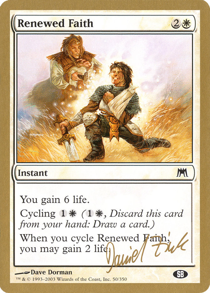Renewed Faith (Daniel Zink) (SB) [World Championship Decks 2003] | Chromatic Games
