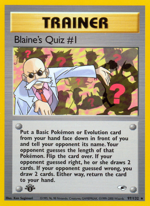 Blaine's Quiz #1 (97/132) [Gym Heroes 1st Edition] | Chromatic Games