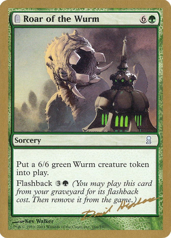 Roar of the Wurm (Dave Humpherys) [World Championship Decks 2003] | Chromatic Games