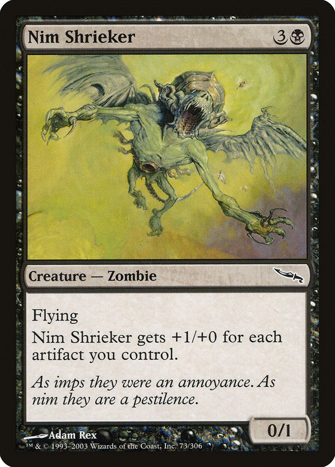 Nim Shrieker 73 (Mirrodin)  | Chromatic Games