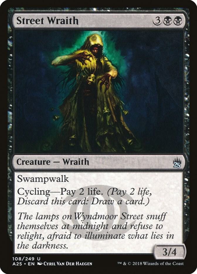 Street Wraith 108 (Masters 25)  | Chromatic Games