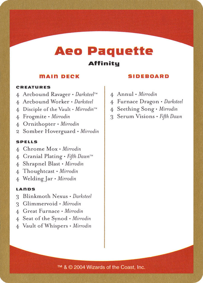 Aeo Paquette Decklist [World Championship Decks 2004] | Chromatic Games