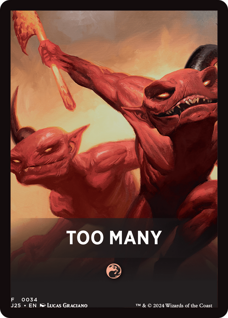 Too Many Theme Card [Foundations Jumpstart Front Cards] | Chromatic Games