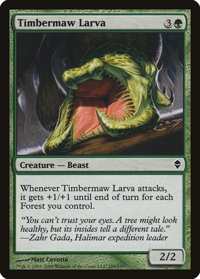 Timbermaw Larva 189/249 (Zendikar)  | Chromatic Games