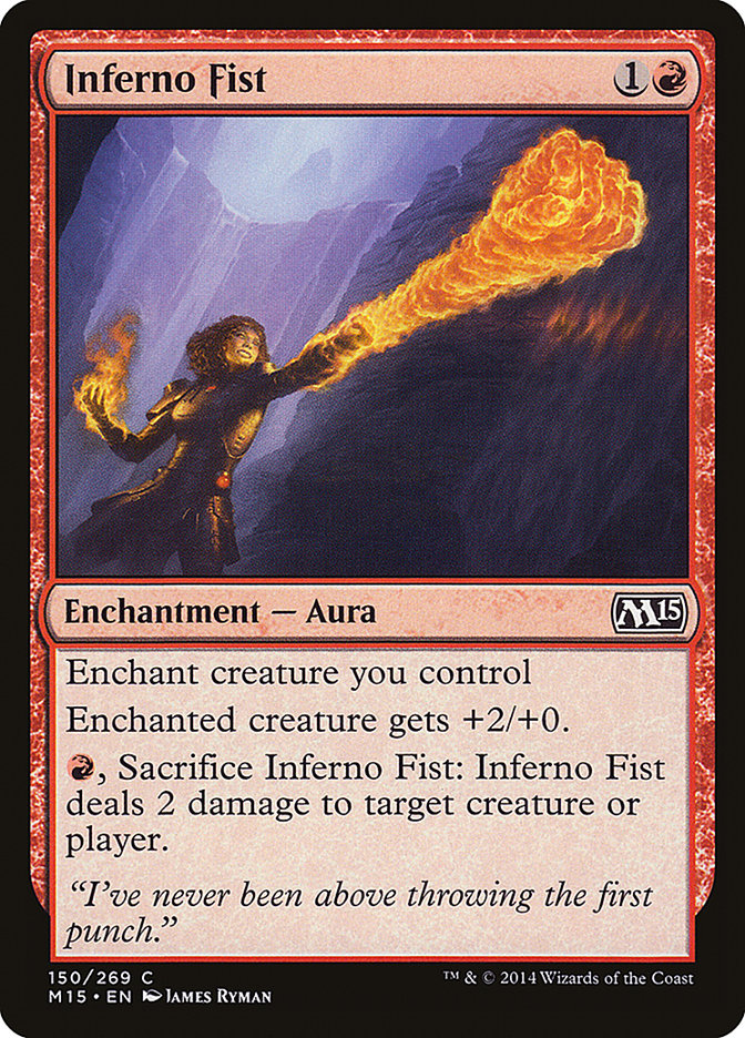 Inferno Fist 150/269 (Magic 2015 (M15))  | Chromatic Games