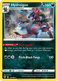 Hydreigon (110/189) (Thank You Promo) [Sword & Shield: Darkness Ablaze] | Chromatic Games