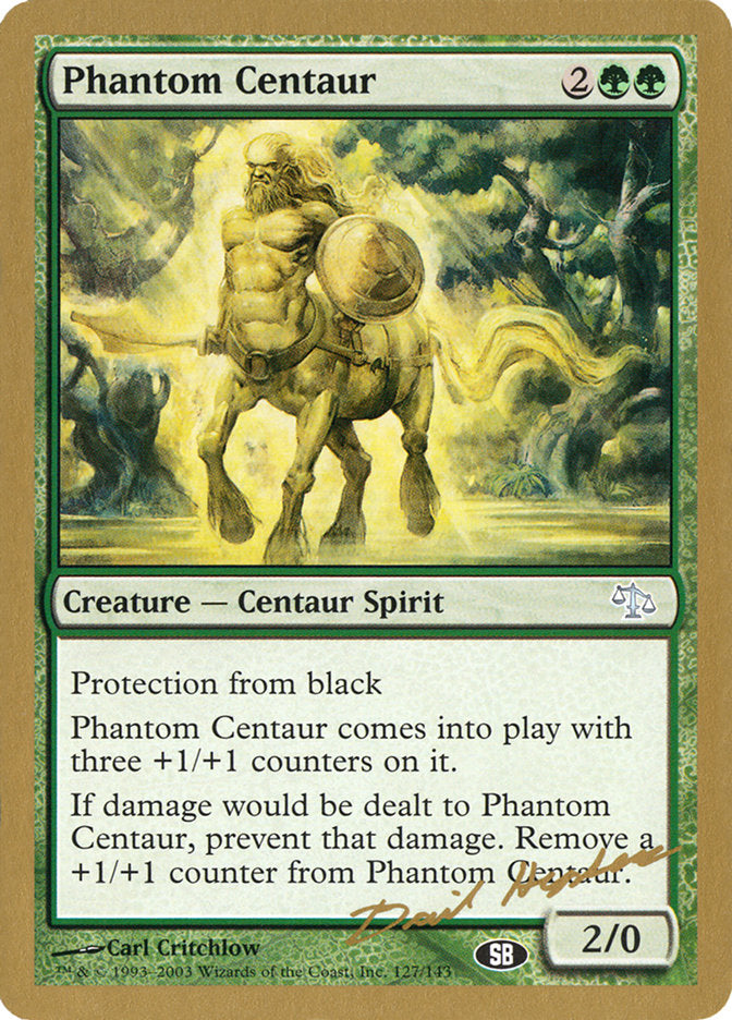 Phantom Centaur (Dave Humpherys) (SB) [World Championship Decks 2003] | Chromatic Games