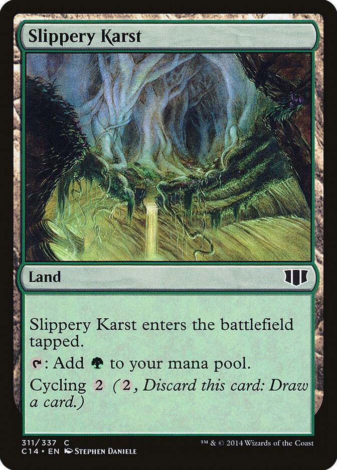 Slippery Karst 311/337 (Commander 2014)  | Chromatic Games