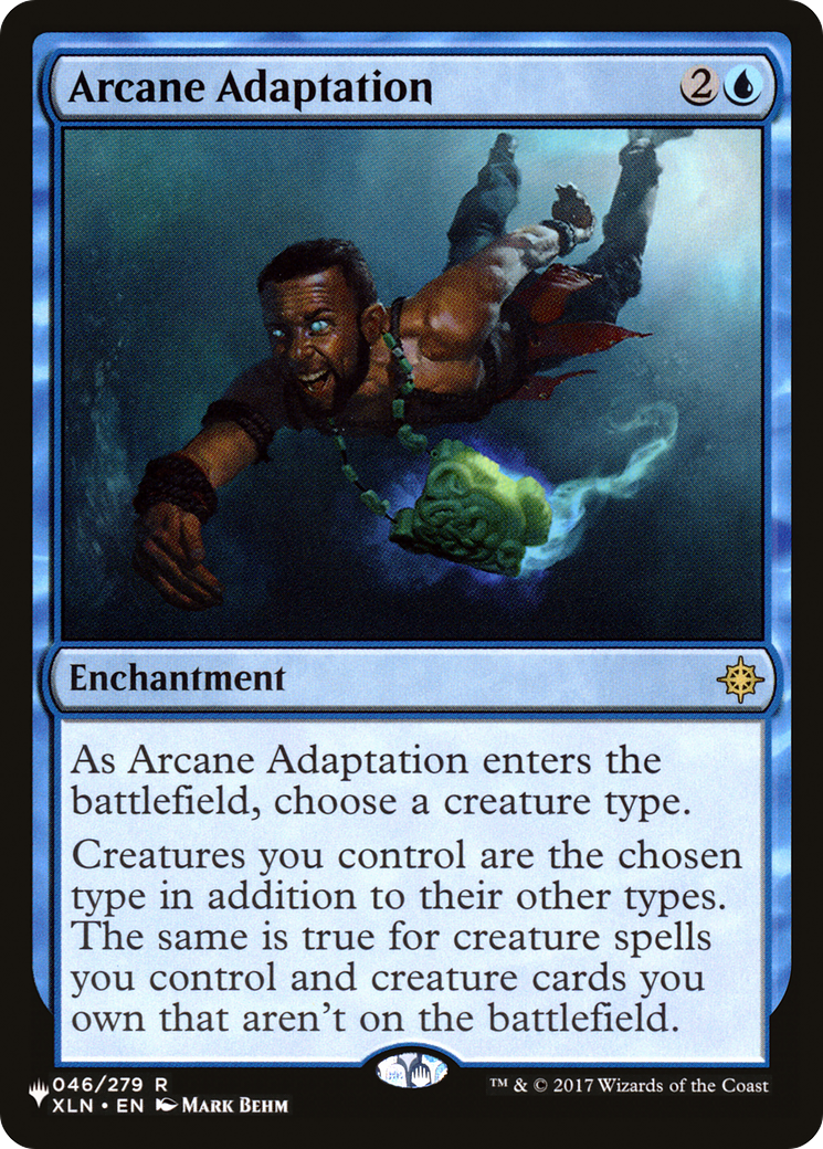 Arcane Adaptation (XLN) [The List] | Chromatic Games