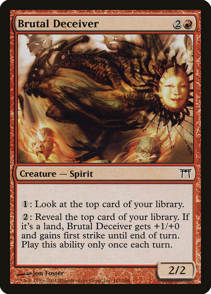 Brutal Deceiver 161/306 (Champions of Kamigawa)  | Chromatic Games