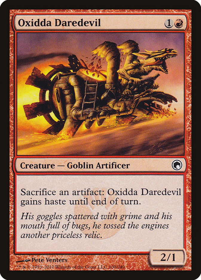 Oxidda Daredevil 100/249 (Scars of Mirrodin)  | Chromatic Games