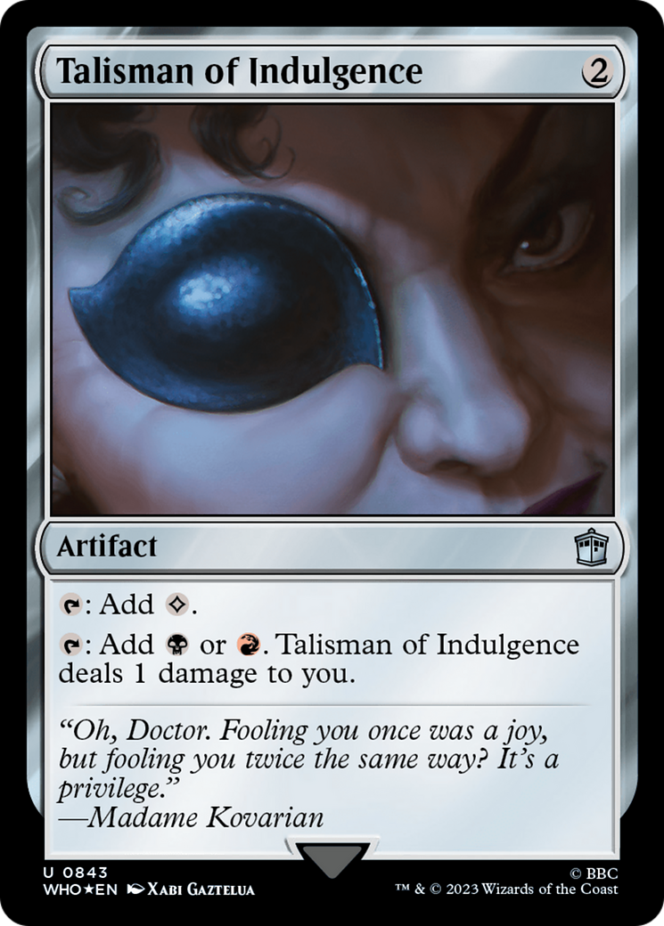 Talisman of Indulgence (Surge Foil) [Doctor Who] | Chromatic Games