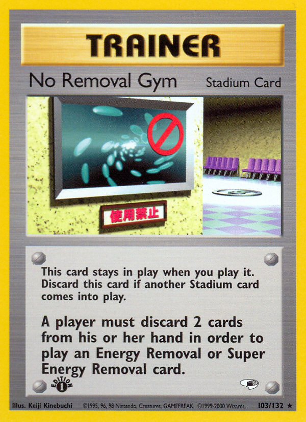 No Removal Gym (103/132) [Gym Heroes 1st Edition] | Chromatic Games