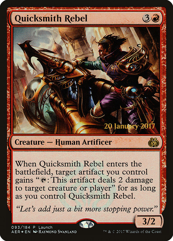 Quicksmith Rebel (Launch) [Aether Revolt Promos] | Chromatic Games