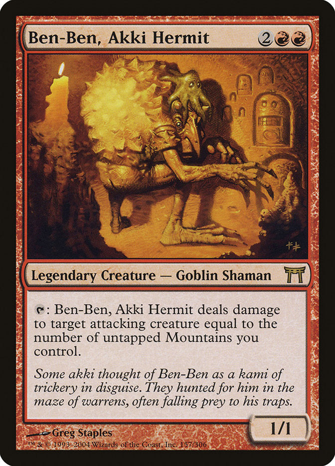 Ben-Ben, Akki Hermit 157/306 (Champions of Kamigawa)  | Chromatic Games