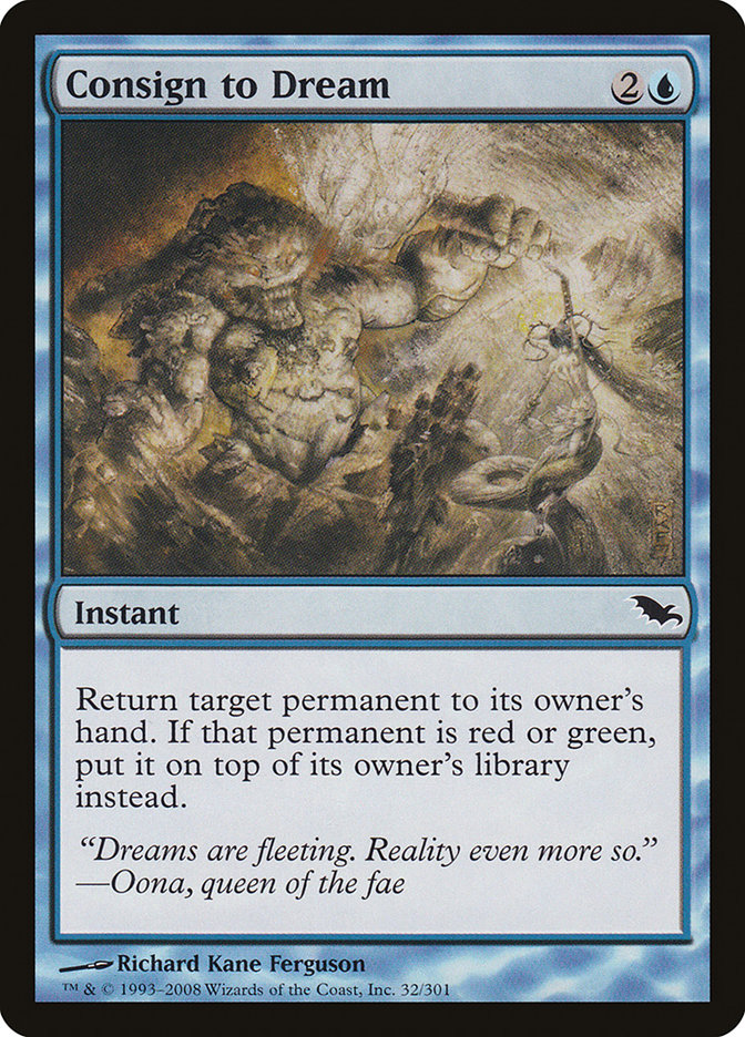 Consign to Dream 32/301 (Shadowmoor)  | Chromatic Games