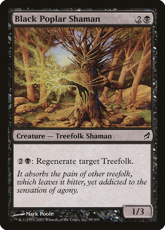 Black Poplar Shaman 99/301 (Lorwyn)  | Chromatic Games
