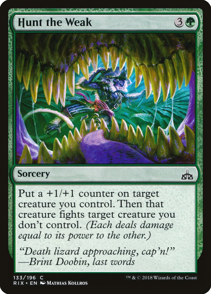 Hunt the Weak 133/196 (Rivals of Ixalan)  | Chromatic Games