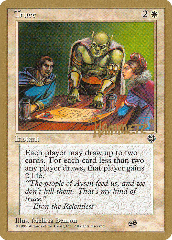 Truce (Shawn "Hammer" Regnier) (SB) [Pro Tour Collector Set] | Chromatic Games