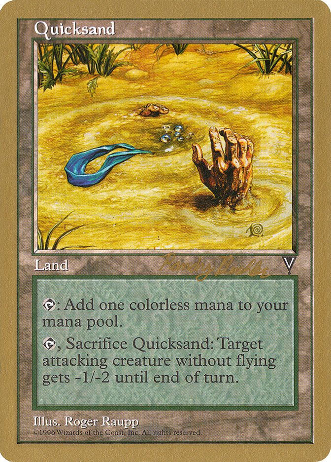 Quicksand (Randy Buehler) [World Championship Decks 1998] | Chromatic Games