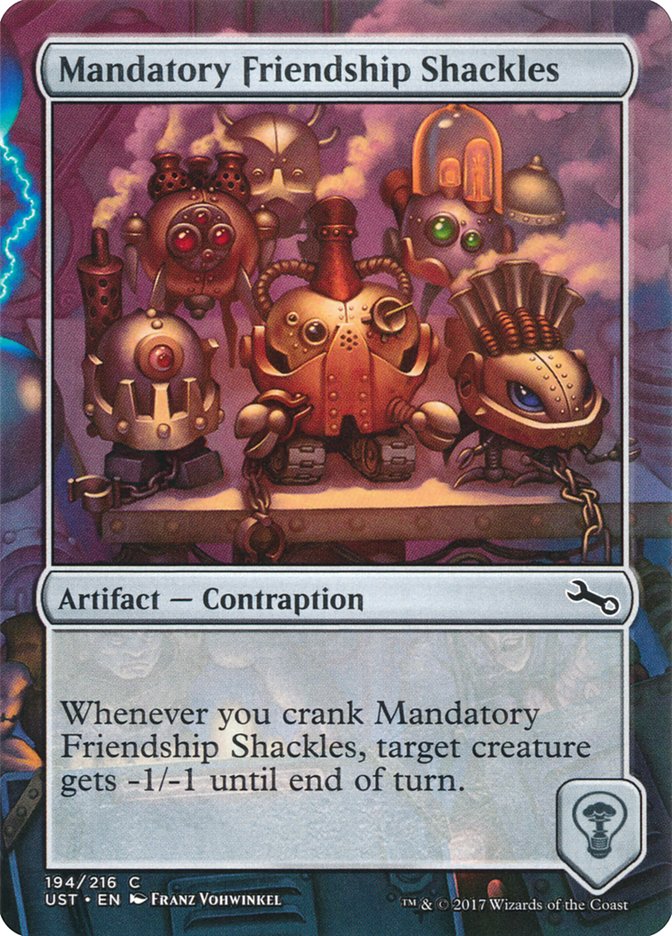 Mandatory Friendship Shackles [Unstable] | Chromatic Games