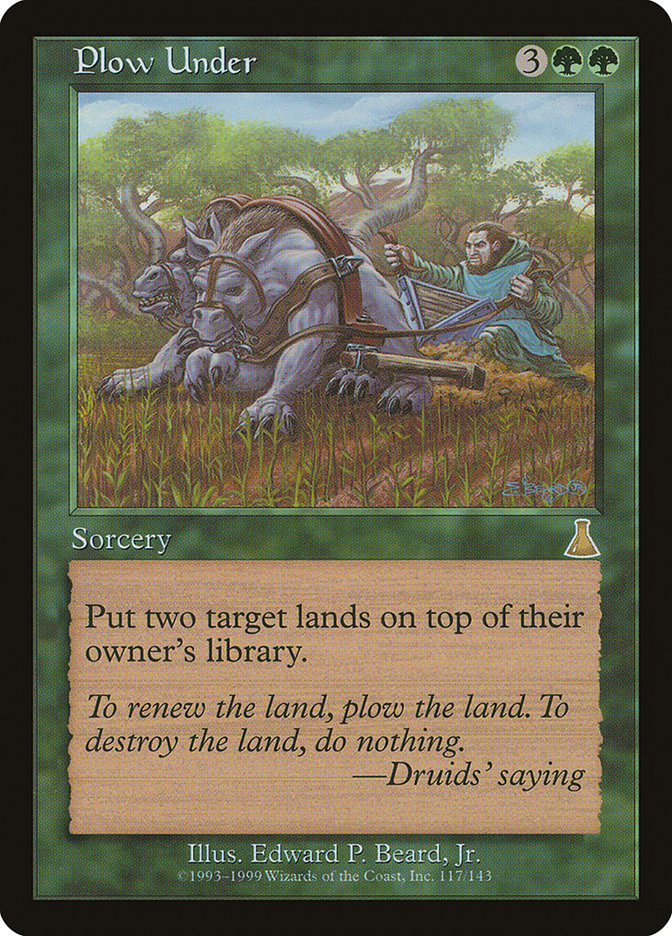 Plow Under [Urza's Destiny] | Chromatic Games