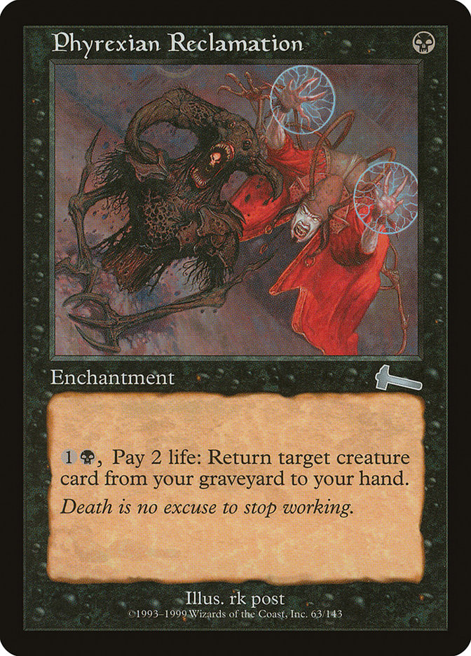 Phyrexian Reclamation [Urza's Legacy] | Chromatic Games