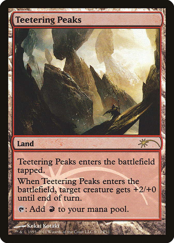 Teetering Peaks [Friday Night Magic 2011] | Chromatic Games