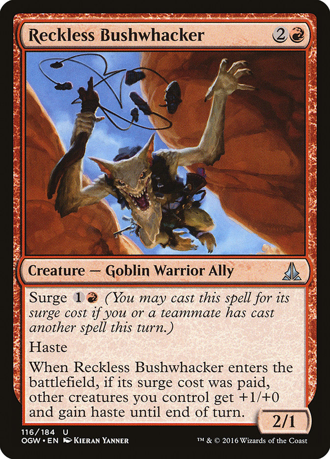 Reckless Bushwhacker [Oath of the Gatewatch] | Chromatic Games