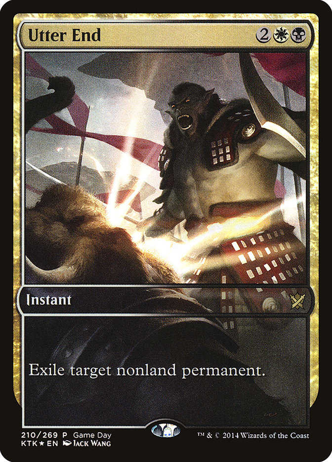 Utter End (Game Day) (Full Art) [Khans of Tarkir Promos] | Chromatic Games