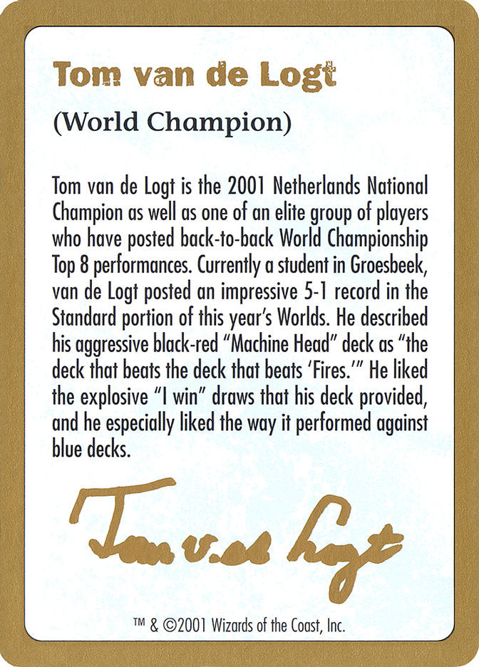 Tom van de Logt Bio [World Championship Decks 2001] | Chromatic Games