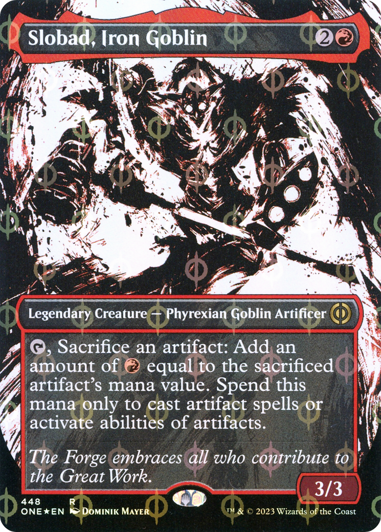 Slobad, Iron Goblin (Borderless Ichor Step-and-Compleat Foil) [Phyrexia: All Will Be One] | Chromatic Games