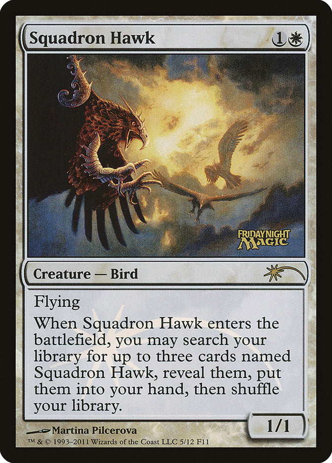 Squadron Hawk [Friday Night Magic 2011] | Chromatic Games