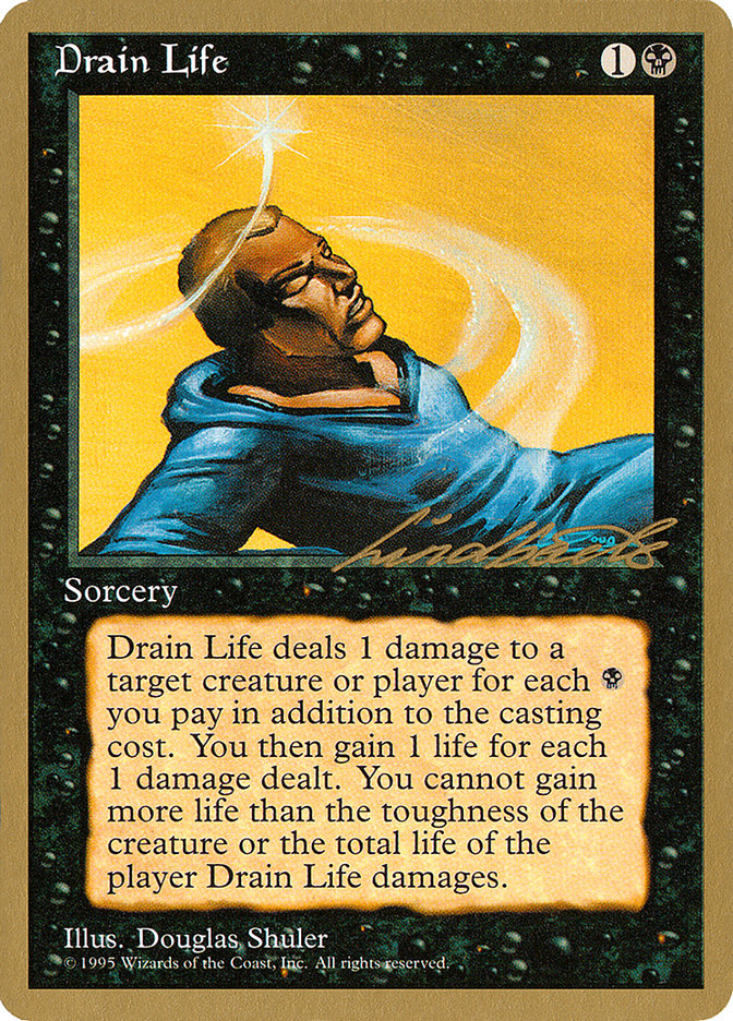 Drain Life (Leon Lindback) [Pro Tour Collector Set] | Chromatic Games