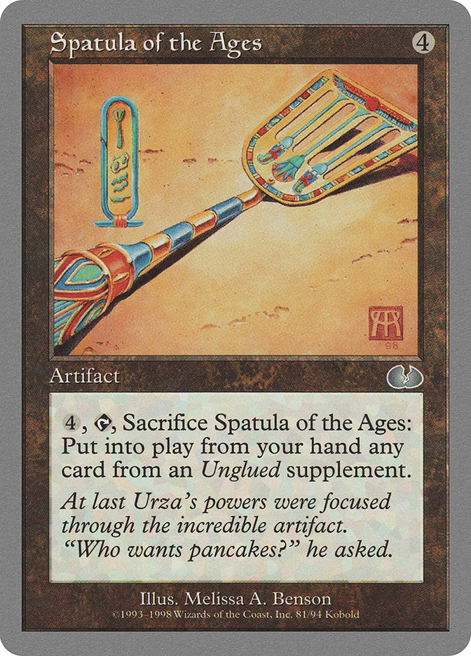 Spatula of the Ages [Unglued] | Chromatic Games