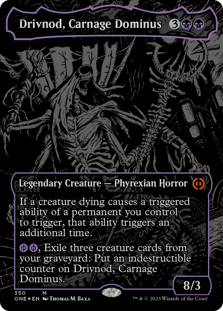 Drivnod, Carnage Dominus (Oil Slick Raised Foil) [Phyrexia: All Will Be One] | Chromatic Games