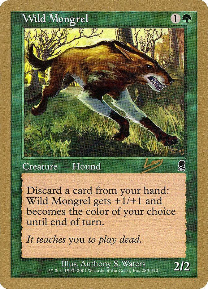 Wild Mongrel (Raphael Levy) [World Championship Decks 2002] | Chromatic Games