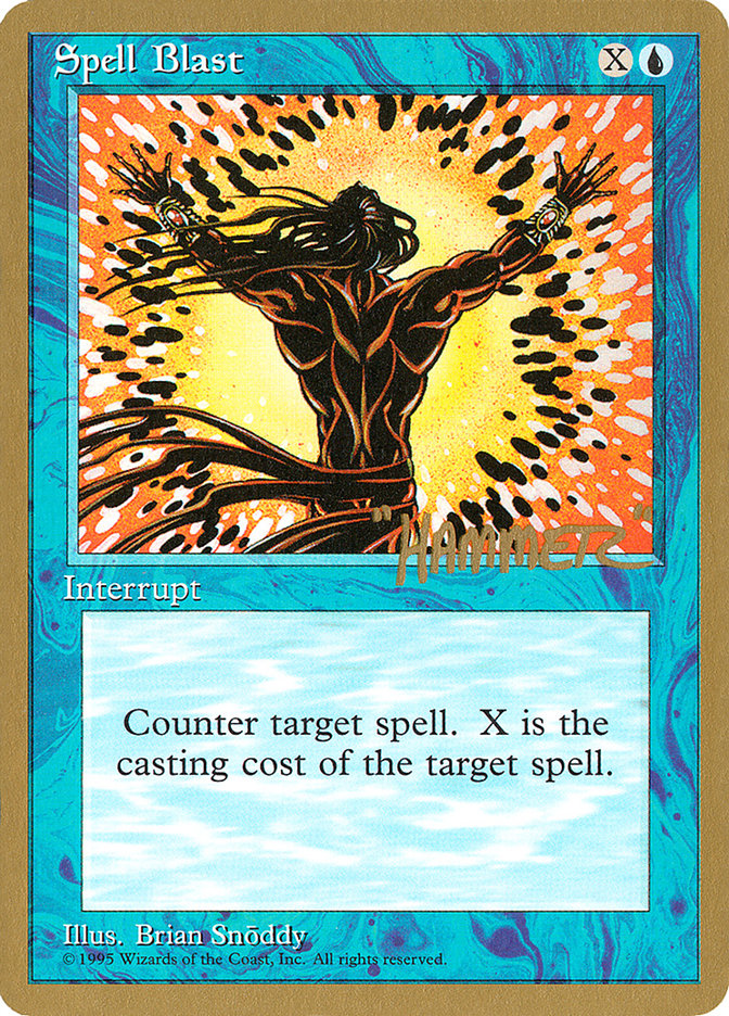 Spell Blast (Shawn "Hammer" Regnier) [Pro Tour Collector Set] | Chromatic Games