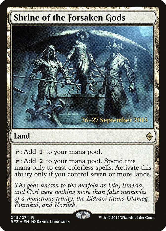 Shrine of the Forsaken Gods [Battle for Zendikar Prerelease Promos] | Chromatic Games