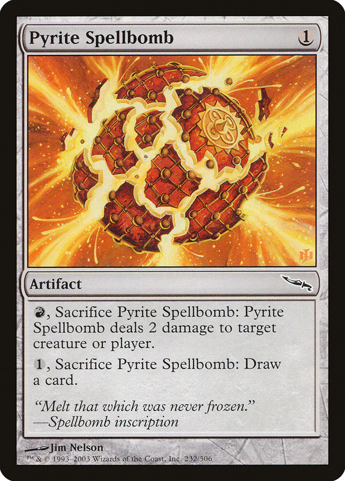 Pyrite Spellbomb [Mirrodin] | Chromatic Games