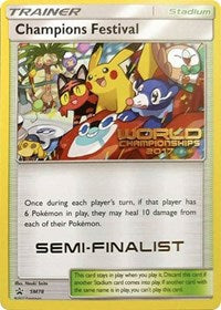 Champions Festival (SM78) (2017 Semi Finalist) [Sun & Moon: Black Star Promos] | Chromatic Games