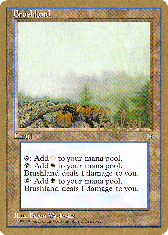 Brushland (Preston Poulter) [Pro Tour Collector Set] | Chromatic Games