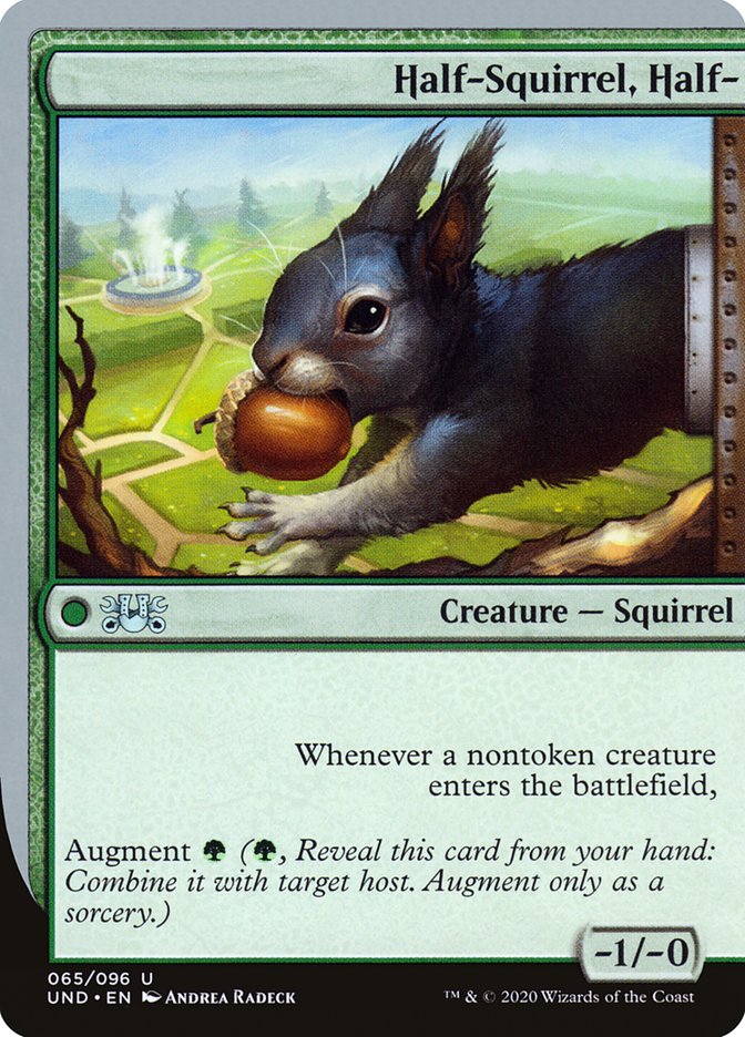 Half-Squirrel, Half- [Unsanctioned] | Chromatic Games